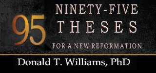 Ninety-Five Theses for a New Reformation: A Road  Map for Post-Evangelical Christianity